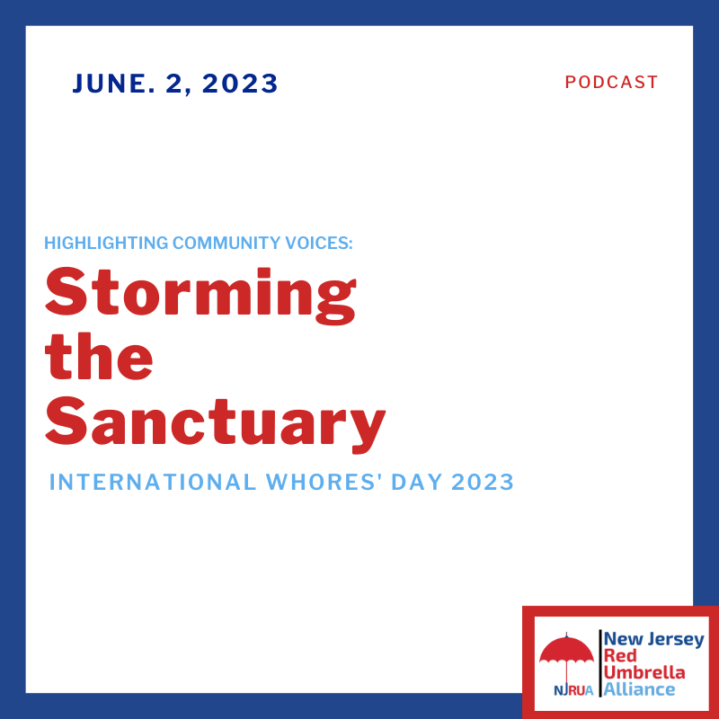 Storming the Sanctuary: An International Sex Workers' Day Podcast