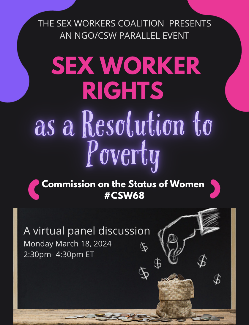 Sex Worker Rights as a Resolution to Poverty (online), Monday March 18, 2:30-4:30 pm EST